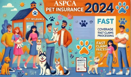 ASPCA Pet Insurance 2024: Complete Coverage for Your Pet’s Needs