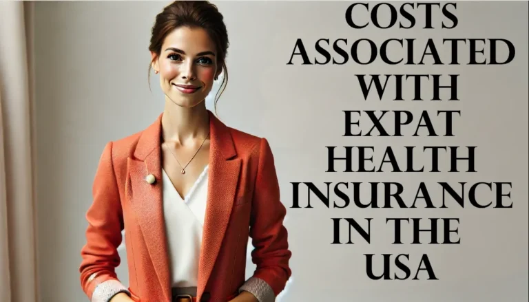 What are the Costs associated with expat health insurance in the USA?