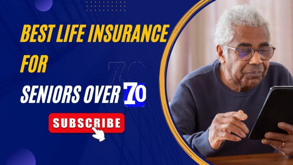 Finding Life Insurance for Seniors Over 70